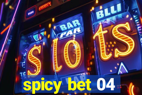 spicy bet 04